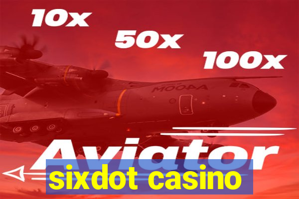 sixdot casino